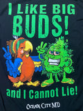 I Like Big Buds Ocean City, MD Men's Shirt